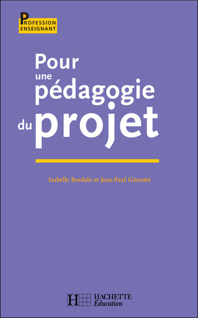 Pour une pedagogie du projet