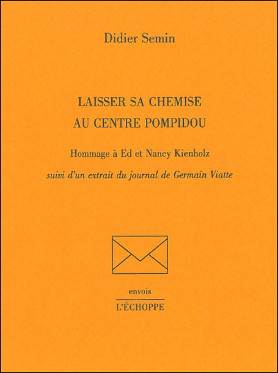 Laisser sa Chemise au Centre Pompidou