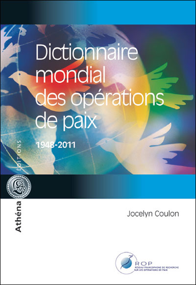 Dictionnaire des opérations de paix : 1948-2011