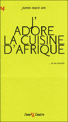 J'adore la cuisine africaine