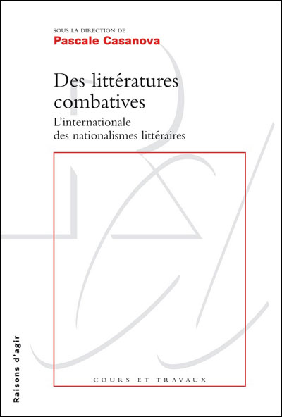 Des littératures combatives. L'internationale des