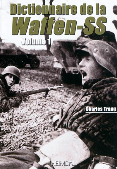 洋書 Dictionnaire de la Waffen-SS Volume 3 Uniforms of the Waffen-SS: Vol 3: Armored Personnel - Camouflage