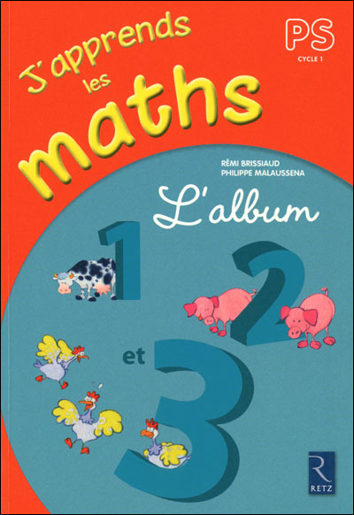 J'apprends les Maths Petite Section - L'album