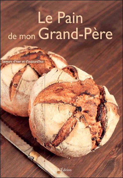 Le pain de mon grand-père