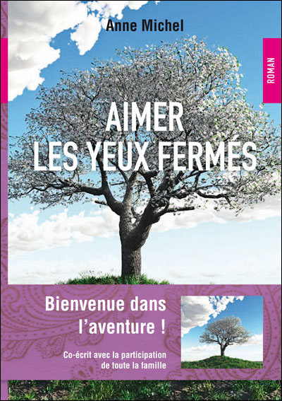 Aimer les yeux fermés