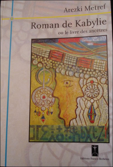 Roman de Kabylie, ou le livre des ancêtres