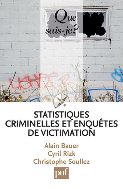 Statistiques criminelles et enquêtes de victimation - Puf