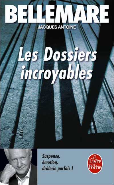 Dossiers incroyables