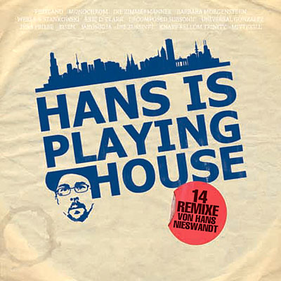 Hans Is Playing House
