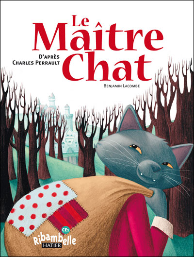 Ribambelle Ce1 Serie Jaune Ed 11 Le Maitre Chat Album N 3 Album 3 Tome 3 Broche Charles Perrault Benjamin Lacombe Achat Livre Fnac Ribambelle Ce1 Serie Jaune Ed 11 Le Maitre Chat Album N 3 Album 3 Tome 3 Broche Charles Perrault Benjamin Lacombe Achat Livre Fnac
