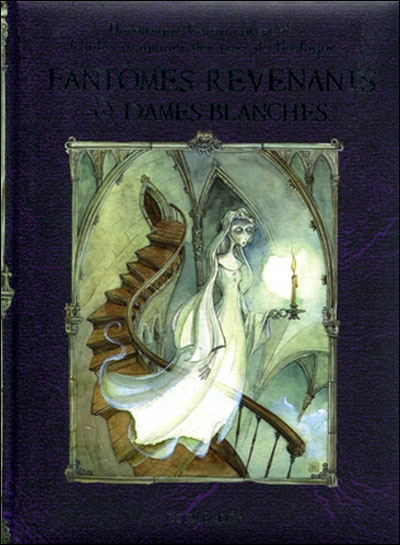 Fantômes, dames blanches et revenants