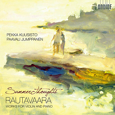 Rautavaara: Summer Thoughts - Works for Violin an