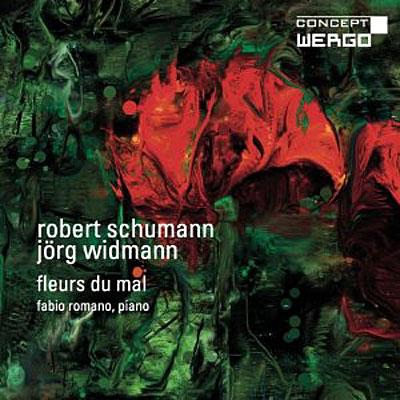 Widmann: Toccata Für Klavier/ Fleurs Du Mal / Schumann: Nach