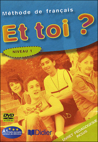Et toi ? niveau 1 dvd + livret