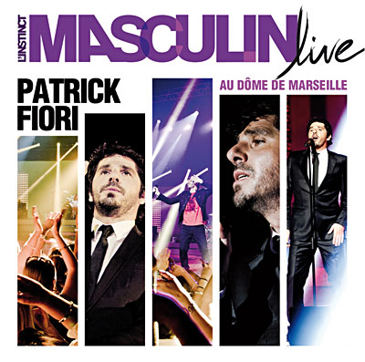 Instinct masculin - Live au Dôme de Marseille