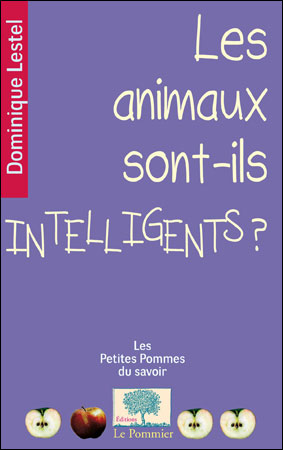 Les animaux sont-ils intelligents?