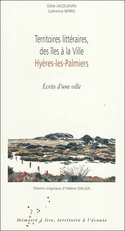 Territoires littéraires des îles à la ville Hyères-les-Palmiers