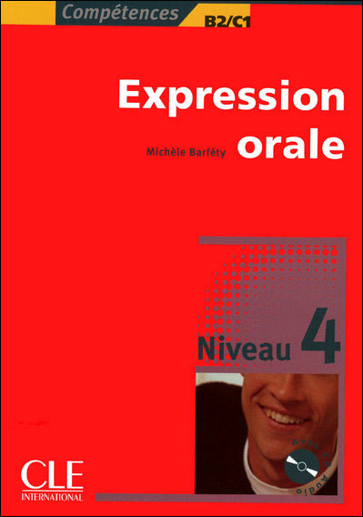 Expression orale niveau 4 - competences b2/c1