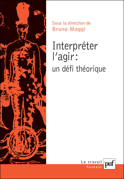 Interpréter l'agir : un défi théorique