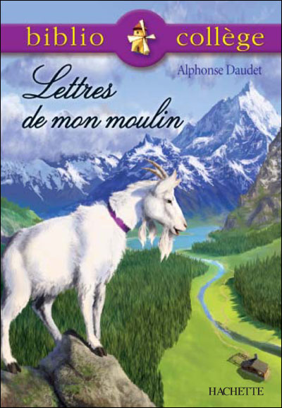Bibliocollège - Lettres de mon moulin, Daudet