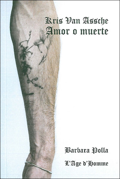 Kriss van assche amor o muerte