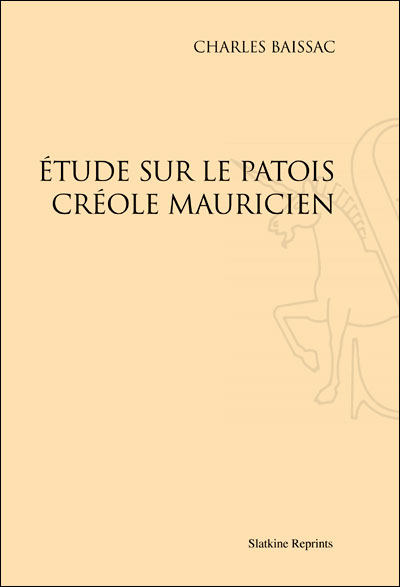 Etude sur le patois créole mauricien
