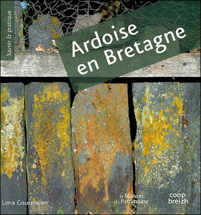 L'ardoise en Bretagne