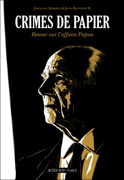 Crimes de papier, mémoire de l'affaire Papon
