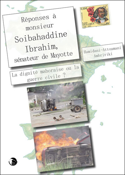 Réponses à Monsieur Soibahaddine Ibrahim, sénateur de Mayotte