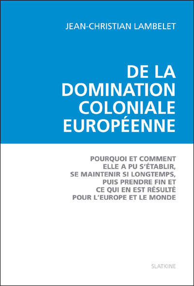 De la domination coloniale européenne