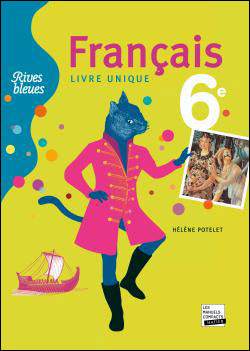 Rives bleues français livre unique 6ème