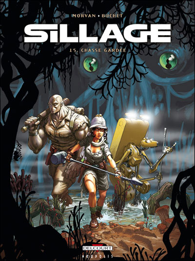 Sillage T15 Chasse gardée