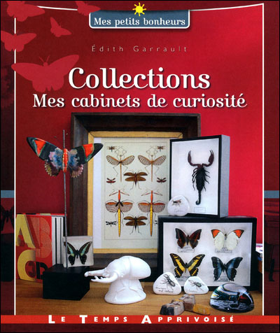 Collections Mes cabinets de curiosité