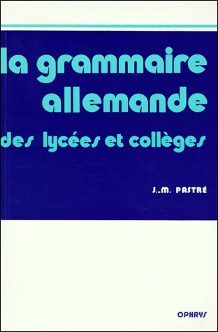 La grammaire allemande au collège et lycées
