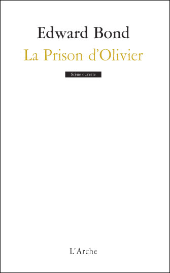 La prison d'Olivier