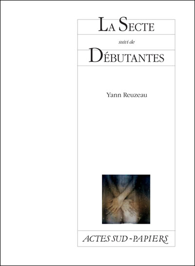 La secte suivi de débutantes