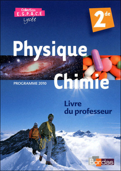 Phys-chimie 2de espace livre du professeur 2010