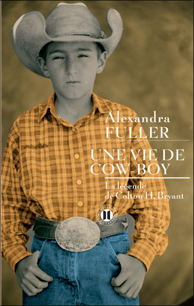 Une vie de cow boy