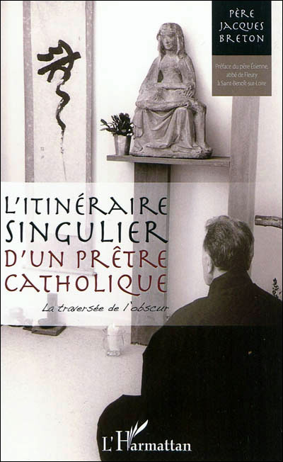 L'itinéraire singulier d'un prêtre catholique