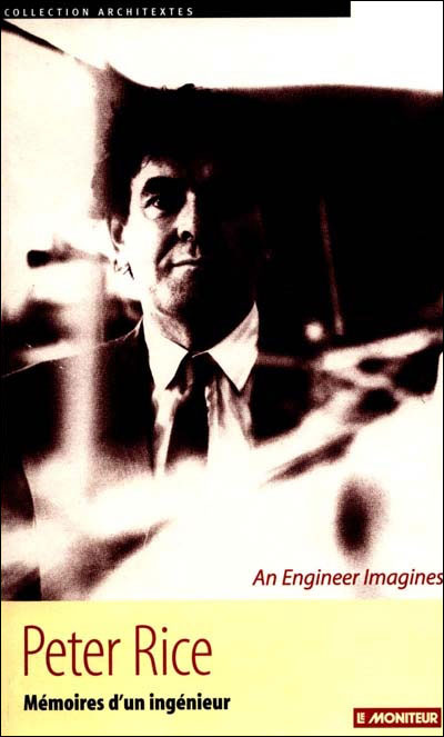Peter Rice mémoires d'un ingénieur