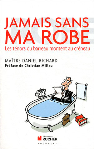 Jamais sans ma robe