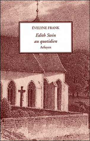 Edith stein au quotidien