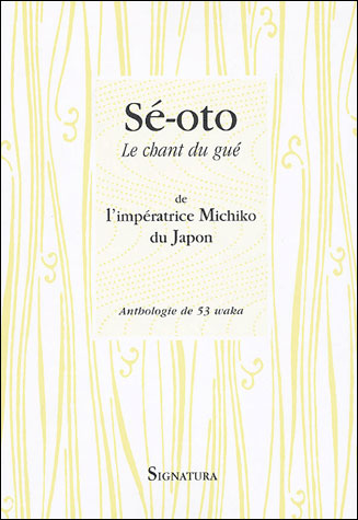 Se-Oto le chant du gué