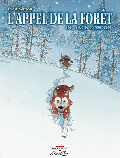 Appel de la forêt de Jack London
