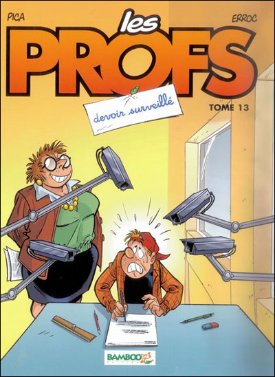 Les Profs - tome 13 - Devoir surveillé