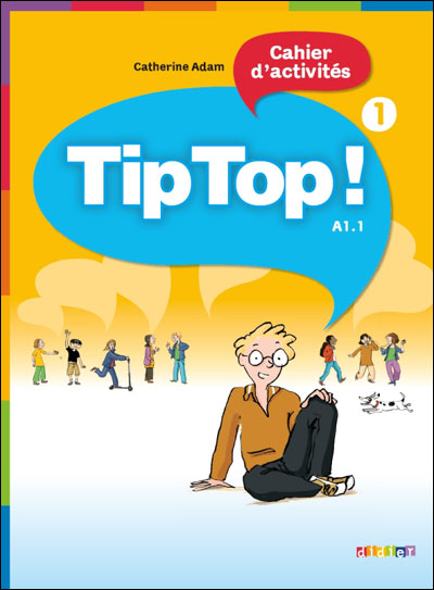 Tip top  niveau 1 2010 cahier