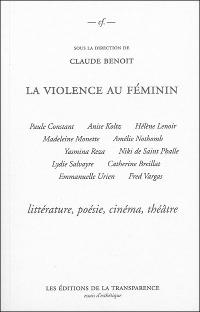 La violence au féminin - Claude Benoît - broché