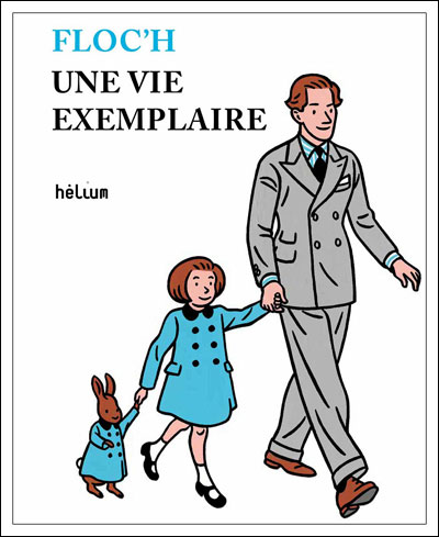 Une vie exemplaire