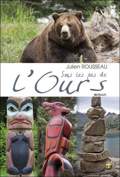 Sur les pas de l'ours - Julien Rousseau - relié