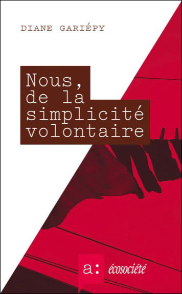 Nous, de la simplicité volontaire